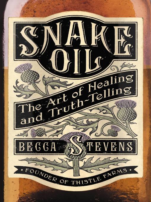 Title details for Snake Oil by Reverend Becca Stevens - Available
